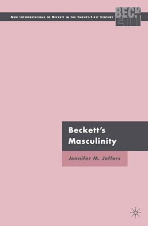 Imagen del vendedor de Becketts Masculinity a la venta por BuchWeltWeit Ludwig Meier e.K.