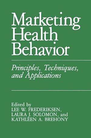 Seller image for Marketing Health Behavior for sale by BuchWeltWeit Ludwig Meier e.K.