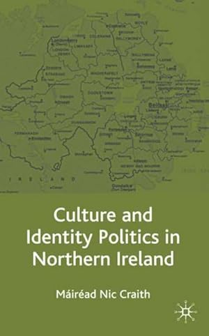Bild des Verkufers fr Culture and Identity Politics in Northern Ireland zum Verkauf von BuchWeltWeit Ludwig Meier e.K.