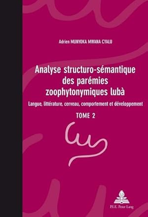 Seller image for Analyse structuro-smantique des parmies zoophytonymiques lub for sale by BuchWeltWeit Ludwig Meier e.K.