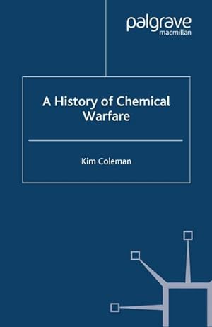Seller image for A History of Chemical Warfare for sale by BuchWeltWeit Ludwig Meier e.K.