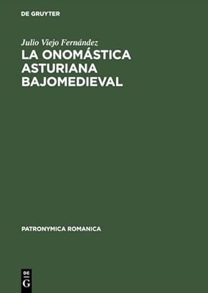 Image du vendeur pour La onomstica asturiana bajomedieval mis en vente par BuchWeltWeit Ludwig Meier e.K.