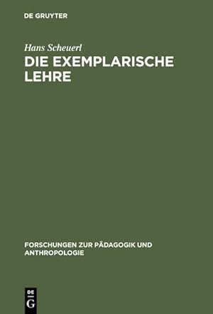 Bild des Verkufers fr Die exemplarische Lehre zum Verkauf von BuchWeltWeit Ludwig Meier e.K.