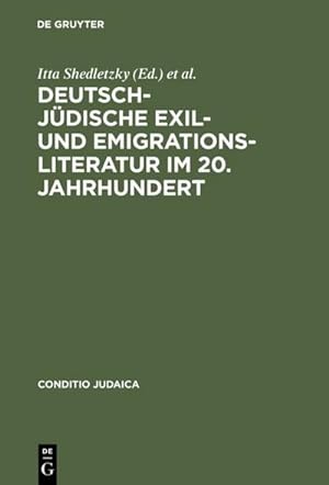 Seller image for Deutsch-jdische Exil- und Emigrationsliteratur im 20. Jahrhundert for sale by BuchWeltWeit Ludwig Meier e.K.