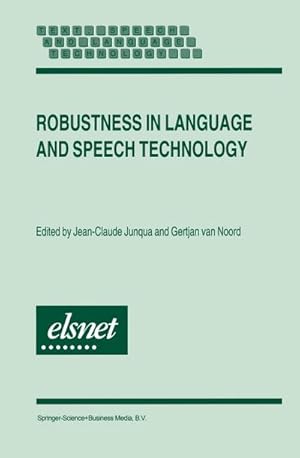 Seller image for Robustness in Language and Speech Technology for sale by BuchWeltWeit Ludwig Meier e.K.