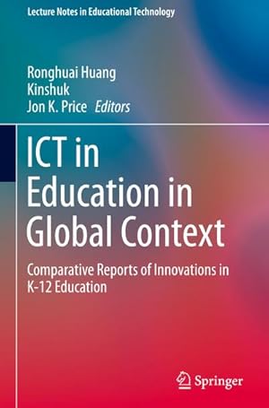 Immagine del venditore per ICT in Education in Global Context venduto da BuchWeltWeit Ludwig Meier e.K.