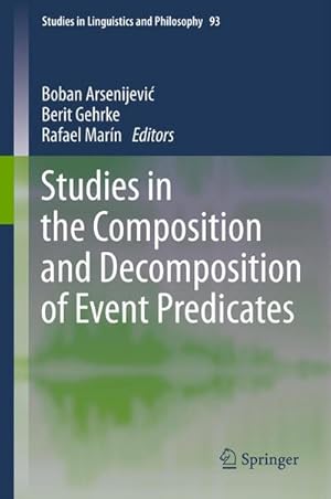 Seller image for Studies in the Composition and Decomposition of Event Predicates for sale by BuchWeltWeit Ludwig Meier e.K.