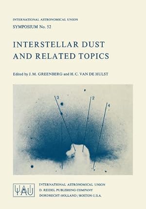 Imagen del vendedor de Interstellar Dust and Related Topics a la venta por BuchWeltWeit Ludwig Meier e.K.