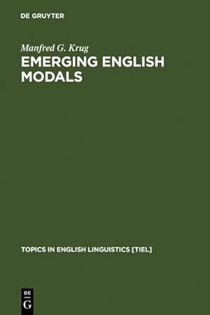 Imagen del vendedor de Emerging English Modals a la venta por BuchWeltWeit Ludwig Meier e.K.