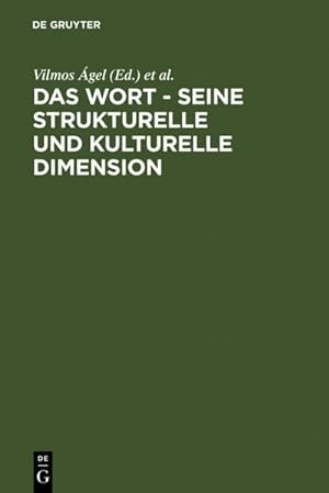 Imagen del vendedor de Das Wort - Seine strukturelle und kulturelle Dimension a la venta por BuchWeltWeit Ludwig Meier e.K.