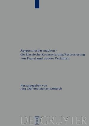 Seller image for gypten lesbar machen - die klassische Konservierung/Restaurierung von Papyri und neuere Verfahren for sale by BuchWeltWeit Ludwig Meier e.K.