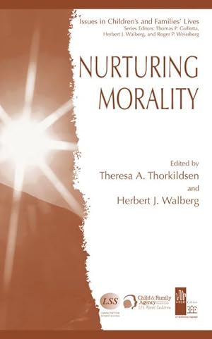 Imagen del vendedor de Nurturing Morality a la venta por BuchWeltWeit Ludwig Meier e.K.
