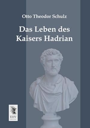 Seller image for Das Leben des Kaisers Hadrian for sale by BuchWeltWeit Ludwig Meier e.K.