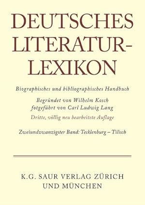 Bild des Verkufers fr Deutsches Literatur-Lexikon Tecklenburg - Tilisch zum Verkauf von BuchWeltWeit Ludwig Meier e.K.