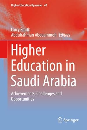 Immagine del venditore per Higher Education in Saudi Arabia venduto da BuchWeltWeit Ludwig Meier e.K.