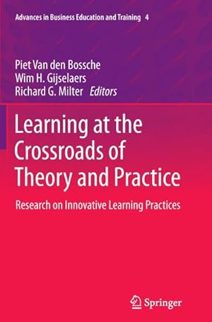 Image du vendeur pour Learning at the Crossroads of Theory and Practice mis en vente par BuchWeltWeit Ludwig Meier e.K.