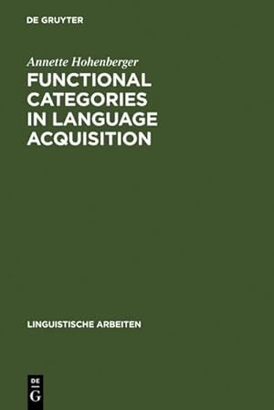 Immagine del venditore per Functional Categories in Language Acquisition venduto da BuchWeltWeit Ludwig Meier e.K.
