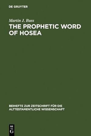 Seller image for The Prophetic Word of Hosea for sale by BuchWeltWeit Ludwig Meier e.K.