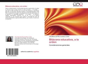 Seller image for Bitcora educativa, a la orden for sale by BuchWeltWeit Ludwig Meier e.K.