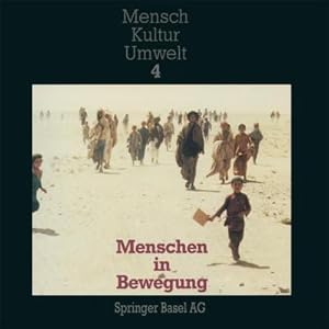 Immagine del venditore per Menschen in Bewegung venduto da BuchWeltWeit Ludwig Meier e.K.
