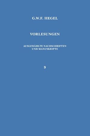 Seller image for Vorlesungen. Ausgewhlte Nachschriften und Manuskripte / Vorlesungen ber die Geschichte der Philosophie for sale by BuchWeltWeit Ludwig Meier e.K.