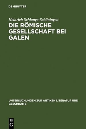 Imagen del vendedor de Die rmische Gesellschaft bei Galen a la venta por BuchWeltWeit Ludwig Meier e.K.