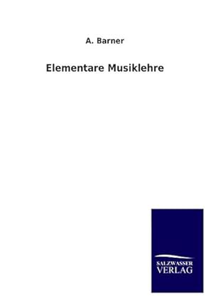 Seller image for Elementare Musiklehre for sale by BuchWeltWeit Ludwig Meier e.K.