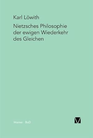 Seller image for Nietzsches Philosophie der ewigen Wiederkehr des Gleichen for sale by BuchWeltWeit Ludwig Meier e.K.