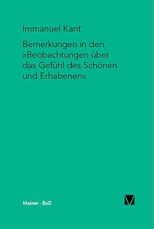 Imagen del vendedor de Bemerkungen in den "Beobachtungen ber das Gefhl des Schnen und Erhabenen" (1764) a la venta por BuchWeltWeit Ludwig Meier e.K.