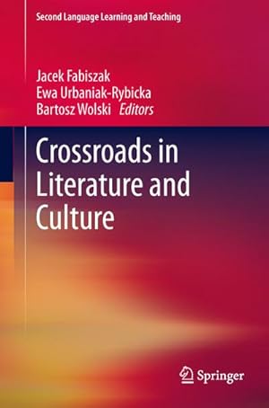 Seller image for Crossroads in Literature and Culture for sale by BuchWeltWeit Ludwig Meier e.K.