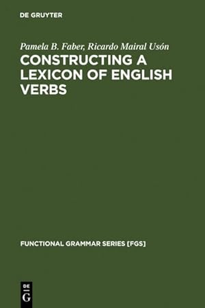 Image du vendeur pour Constructing a Lexicon of English Verbs mis en vente par BuchWeltWeit Ludwig Meier e.K.