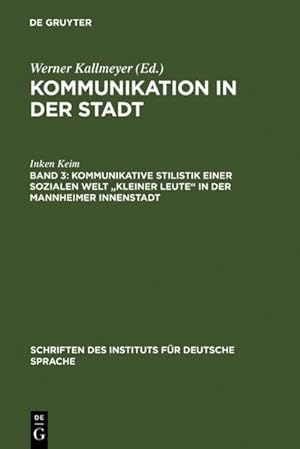 Seller image for Kommunikative Stilistik einer sozialen Welt "kleiner Leute" in der Mannheimer Innenstadt for sale by BuchWeltWeit Ludwig Meier e.K.