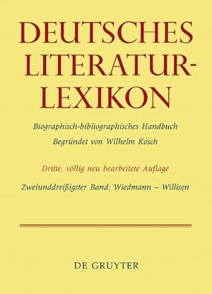 Bild des Verkufers fr Deutsches Literatur-Lexikon Wiedmann - Willisen zum Verkauf von BuchWeltWeit Ludwig Meier e.K.