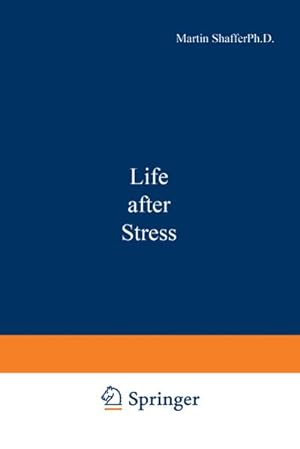 Immagine del venditore per Life after Stress venduto da BuchWeltWeit Ludwig Meier e.K.