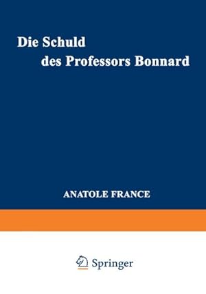 Seller image for Die Schuld des Professors Bonnard for sale by BuchWeltWeit Ludwig Meier e.K.