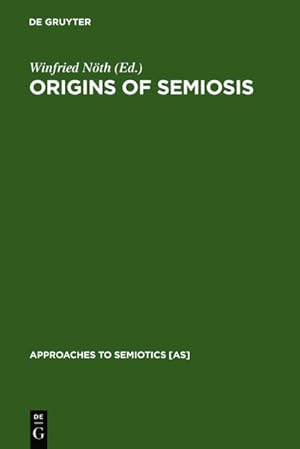 Seller image for Origins of Semiosis for sale by BuchWeltWeit Ludwig Meier e.K.