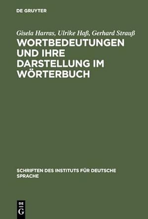 Immagine del venditore per Wortbedeutungen und ihre Darstellung im Wrterbuch venduto da BuchWeltWeit Ludwig Meier e.K.