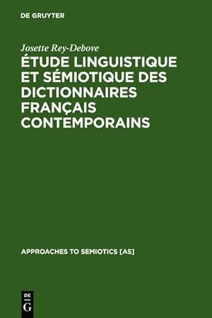 Seller image for tude linguistique et smiotique des dictionnaires franais contemporains for sale by BuchWeltWeit Ludwig Meier e.K.