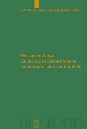 Bild des Verkufers fr Menanders "Kolax" zum Verkauf von BuchWeltWeit Ludwig Meier e.K.