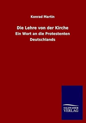 Seller image for Die Lehre von der Kirche for sale by BuchWeltWeit Ludwig Meier e.K.