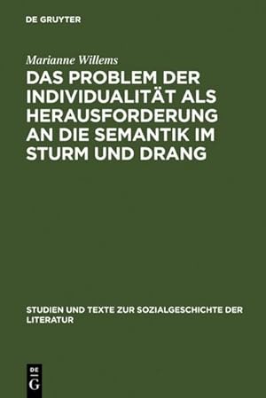 Seller image for Das Problem der Individualitt als Herausforderung an die Semantik im Sturm und Drang for sale by BuchWeltWeit Ludwig Meier e.K.