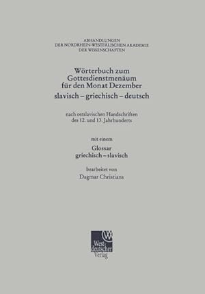 Seller image for Wrterbuch zum Gottesdienstmenum fr den Monat Dezember slavisch - griechisch - deutsch for sale by BuchWeltWeit Ludwig Meier e.K.