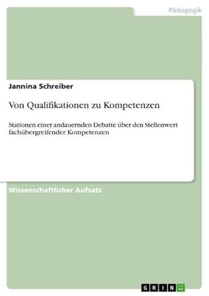 Imagen del vendedor de Von Qualifikationen zu Kompetenzen a la venta por BuchWeltWeit Ludwig Meier e.K.