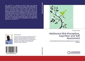 Seller image for Adolescent Risk Perception, Cognition and Self Assessment for sale by BuchWeltWeit Ludwig Meier e.K.