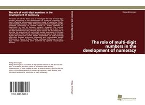 Imagen del vendedor de The role of multi-digit numbers in the development of numeracy a la venta por BuchWeltWeit Ludwig Meier e.K.