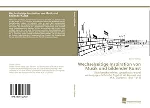 Imagen del vendedor de Wechselseitige Inspiration von Musik und bildender Kunst a la venta por BuchWeltWeit Ludwig Meier e.K.