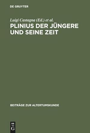 Seller image for Plinius der Jngere und seine Zeit for sale by BuchWeltWeit Ludwig Meier e.K.