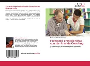 Seller image for Formando profesionistas con tcnicas de Coaching for sale by BuchWeltWeit Ludwig Meier e.K.