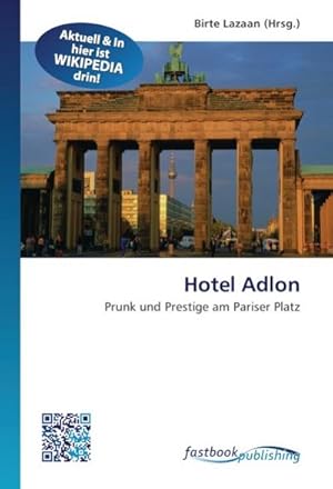 Seller image for Hotel Adlon for sale by BuchWeltWeit Ludwig Meier e.K.
