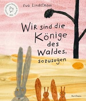 Seller image for Wir sind die Knige des Waldes, sozusagen for sale by BuchWeltWeit Ludwig Meier e.K.